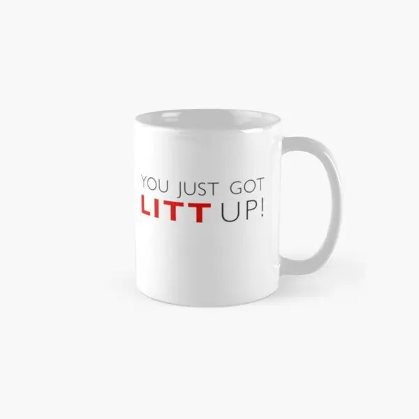 Coffee Tea Photos - You Just Got Litt Up Classic